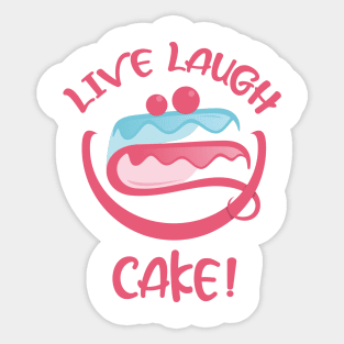 Live Laugh Cake Sticker